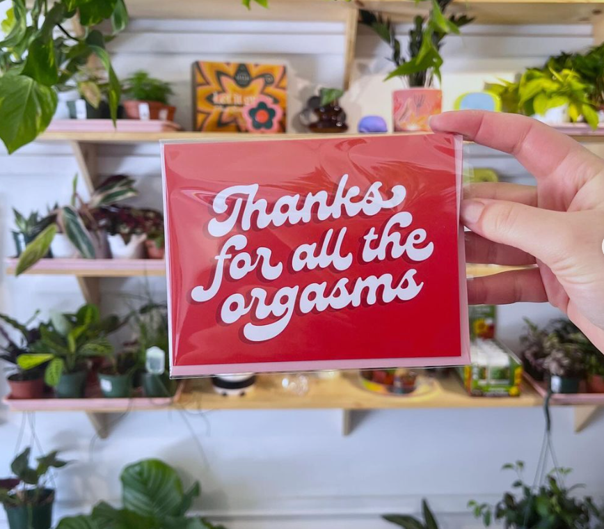 Thanks for all the Orgasms Greeting Card