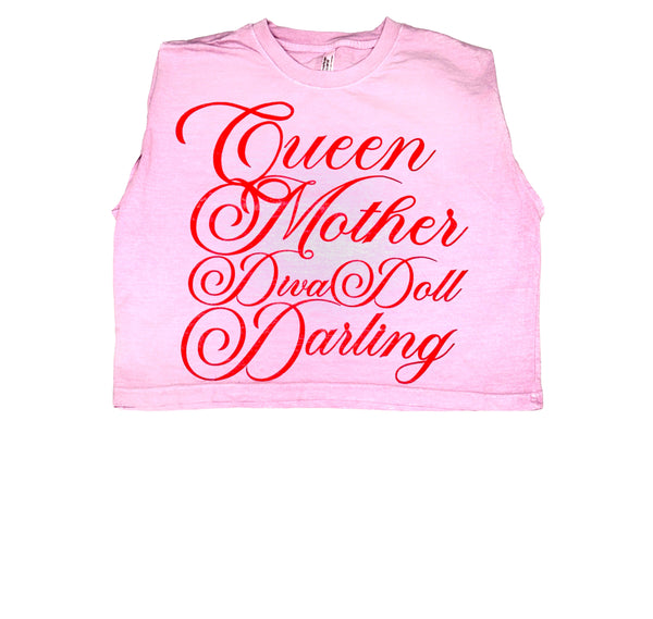 Queen Mother Diva Doll Darling Muscle Crop Tee
