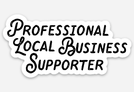 Professional Local Business Supporter Sticker