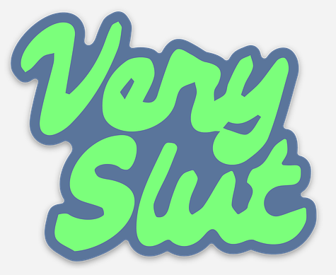 Very Slut Sticker