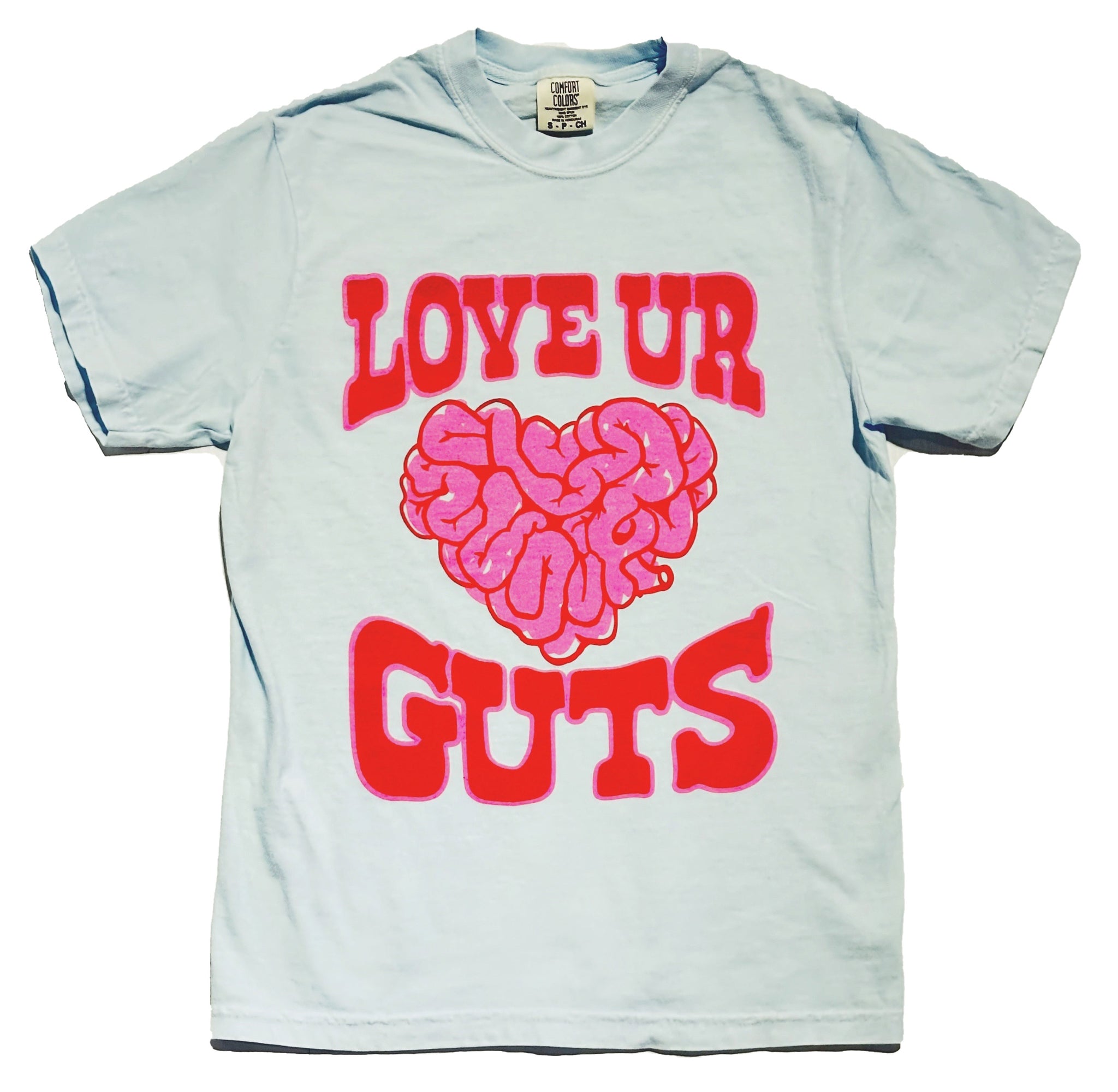 Love Ur Guts Sky Blue Tee