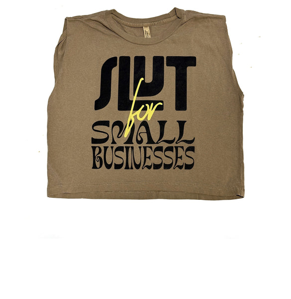 Slut for Small Businesses Crop Top