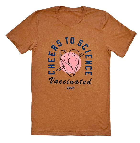 Cheers To Science, Vaccinated 2021 T-Shirt / Heather Autumn